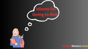 Read more about the article 28 Idioms for Going to Bed