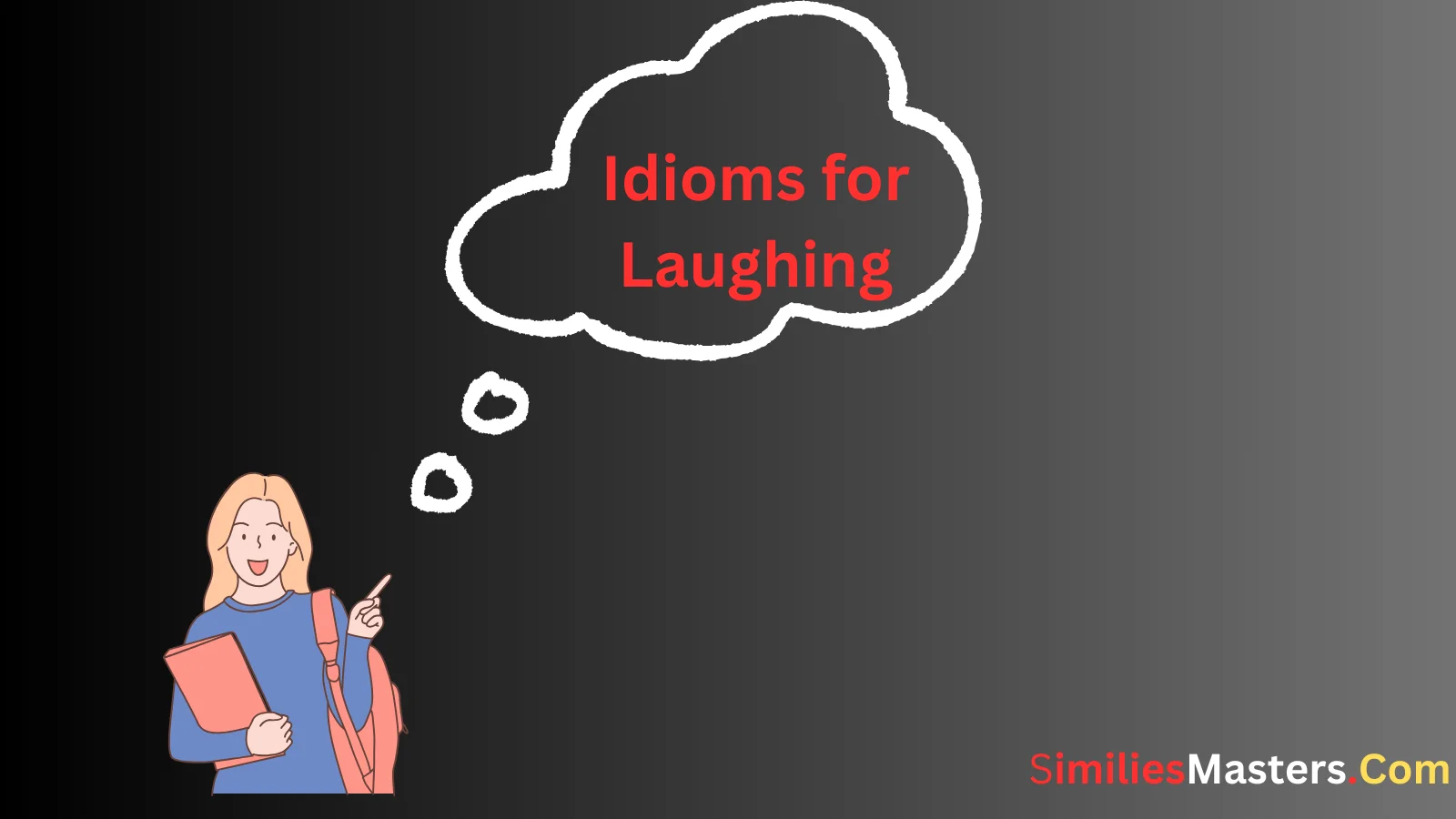You are currently viewing 21 Idioms for Laughing
