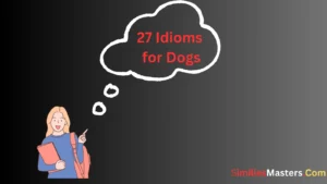 Read more about the article 27 Idioms for Dogs