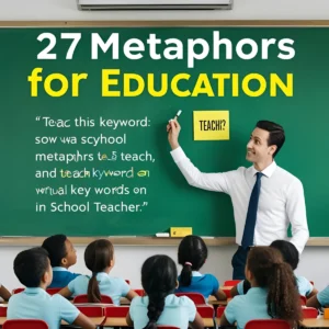Read more about the article 27 Metaphors for Education (With Meaning And Examples)
